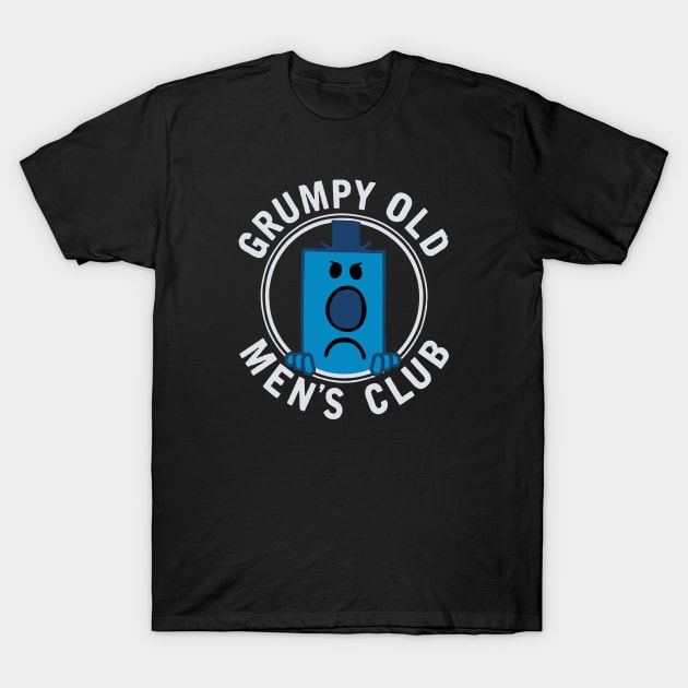 Grumpy Old Men's Club T-Shirt by zakytuntun